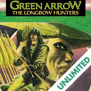 Green Arrow: The Longbow Hunters